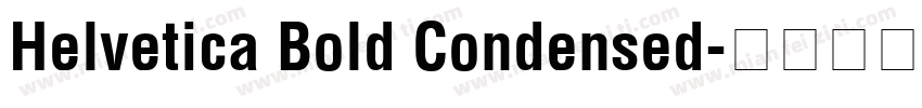 Helvetica Bold Condensed字体转换